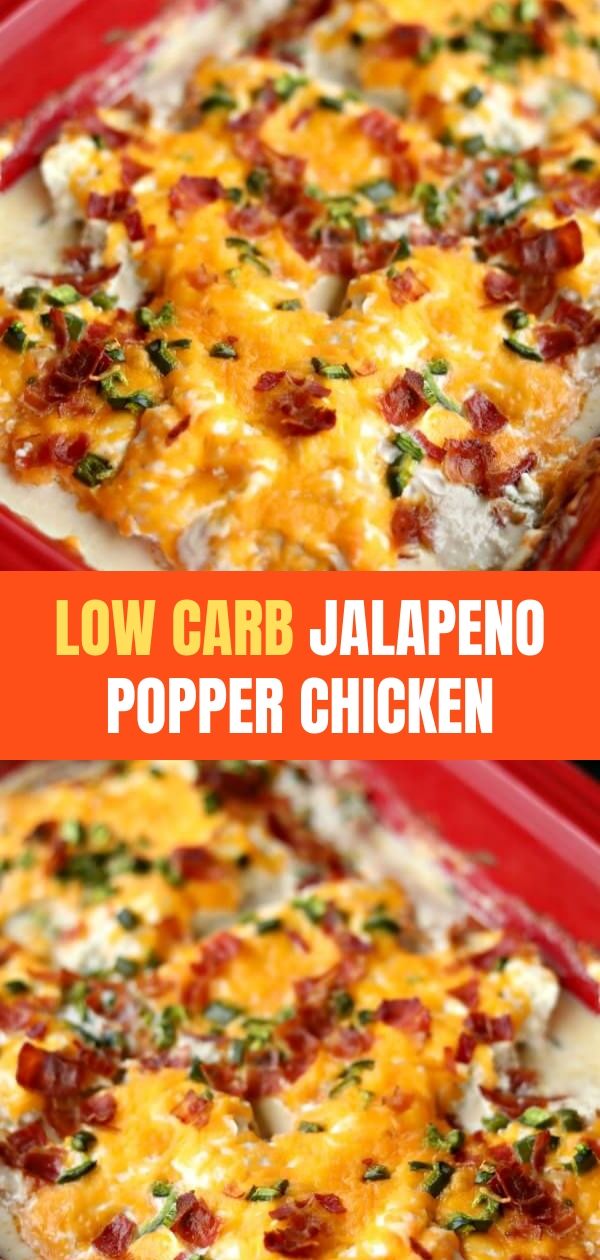 Low Carb Jalapeno Popper Chicken