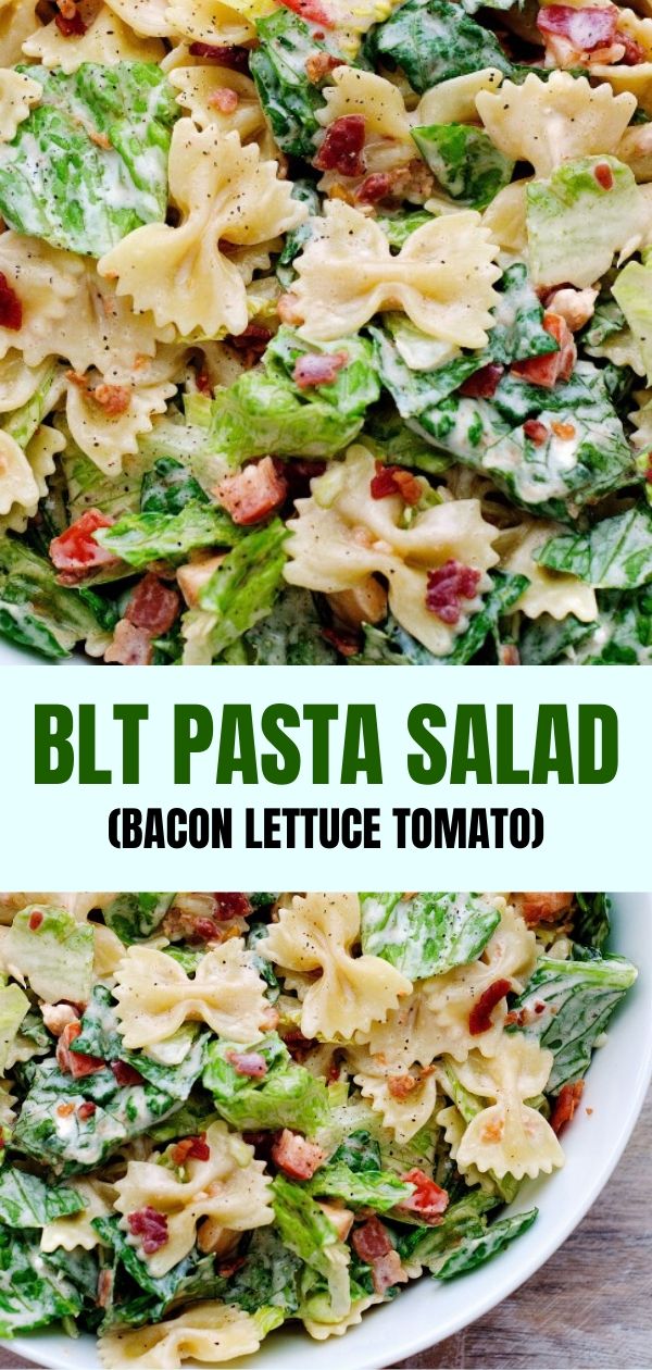 BLT Pasta Salad (Bacon Lettuce Tomato)