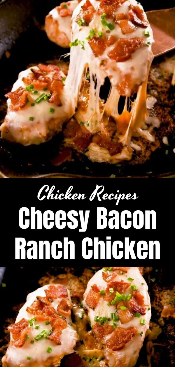 Cheesy Bacon Ranch Chicken