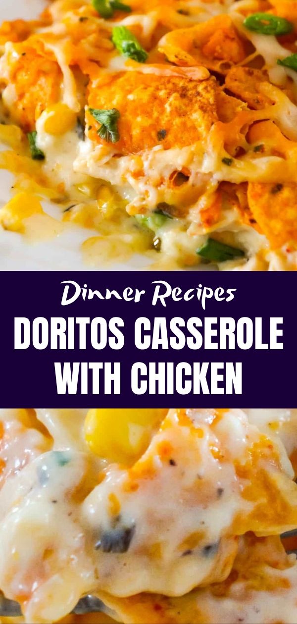 Doritos Casserole with Chicken