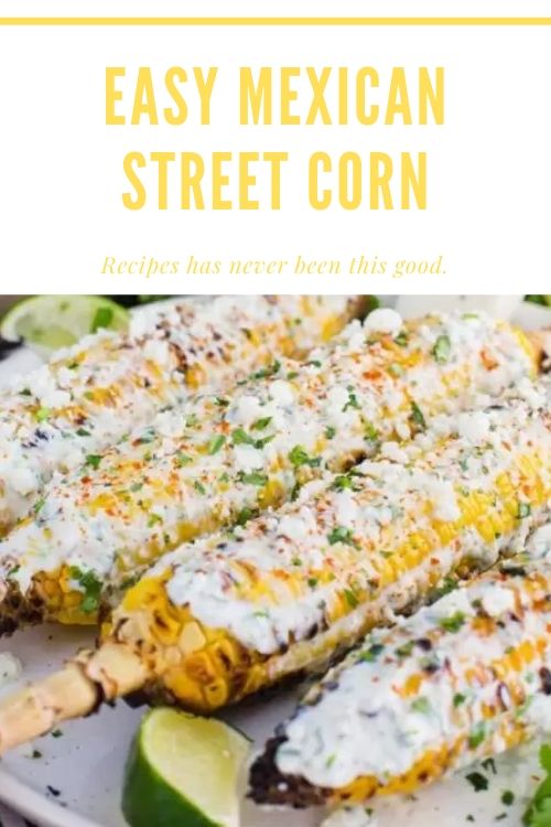 Easy Mexican Street Corn (1)