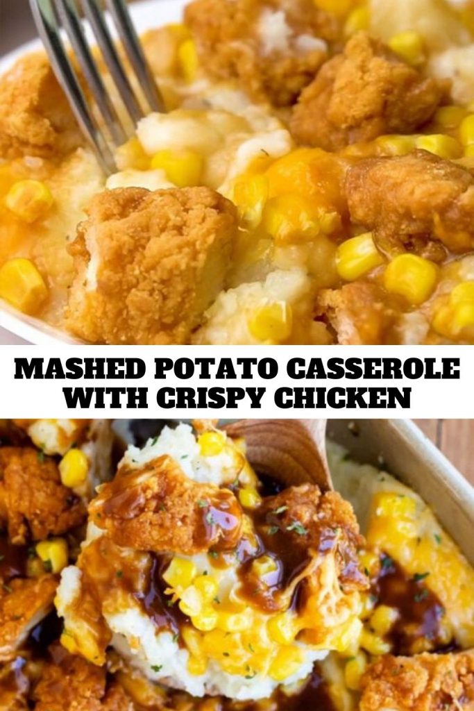 Mashed Potato Casserole with Crispy Chicken (1)