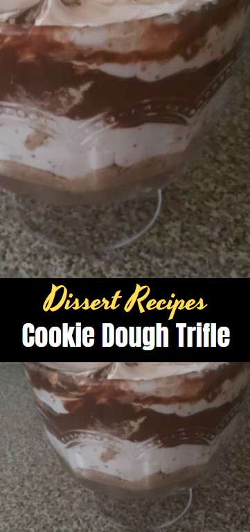 Cookie Dough Trifle 1