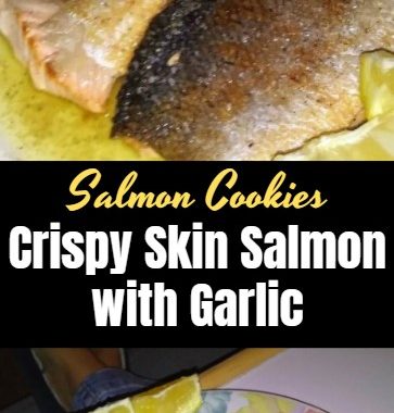 Crispy Skin Salmon with Garlic 1