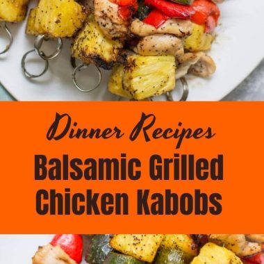 Balsamic Grilled Chicken Kabobs