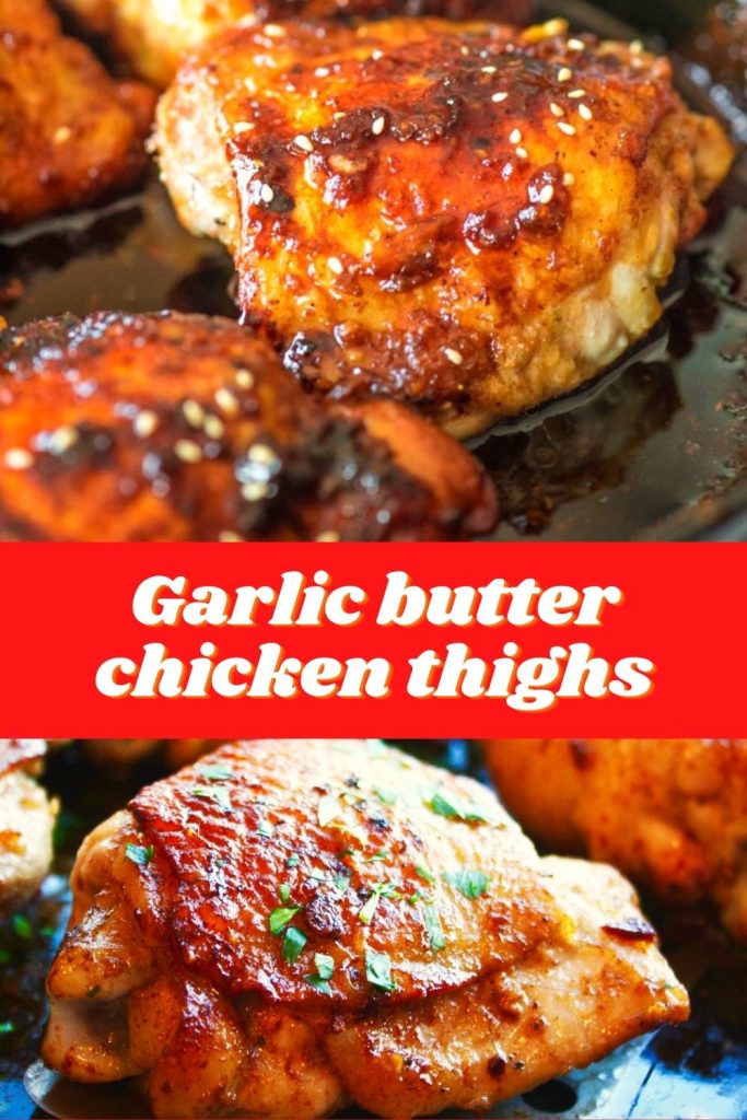 Garlic butter chicken thighs