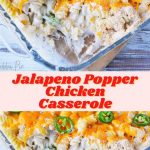 Jalapeno Popper Chicken Casserole Dinner