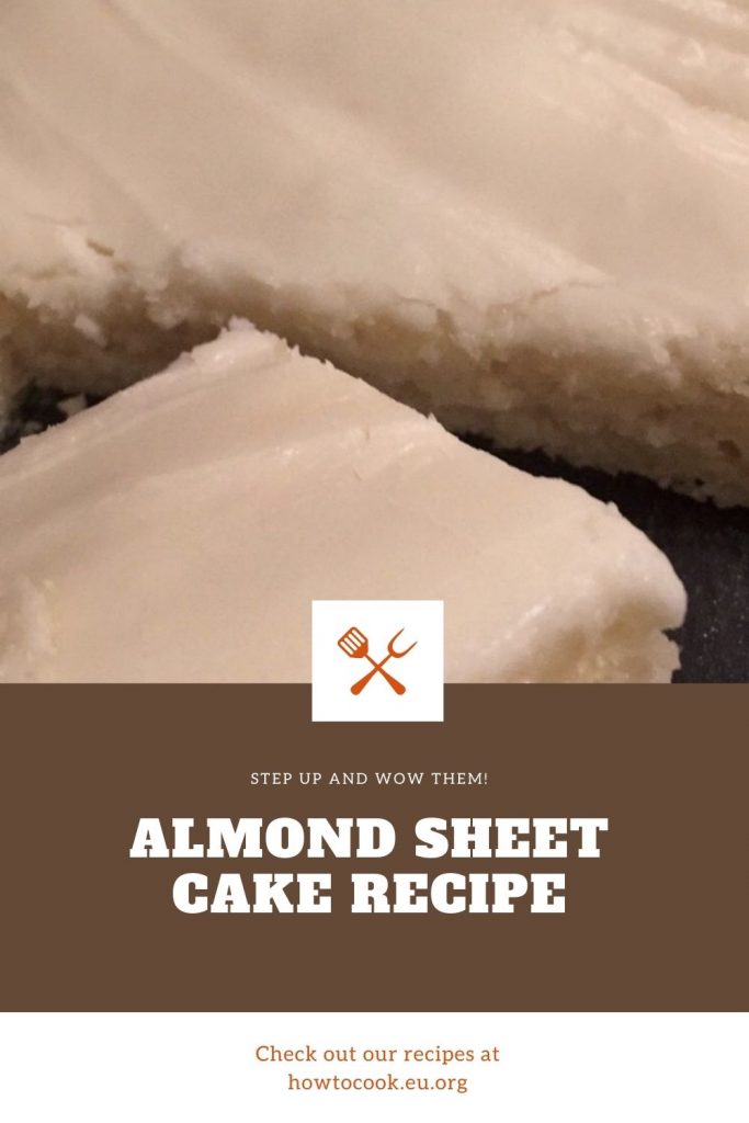 Almond Sheet Cake Recipe