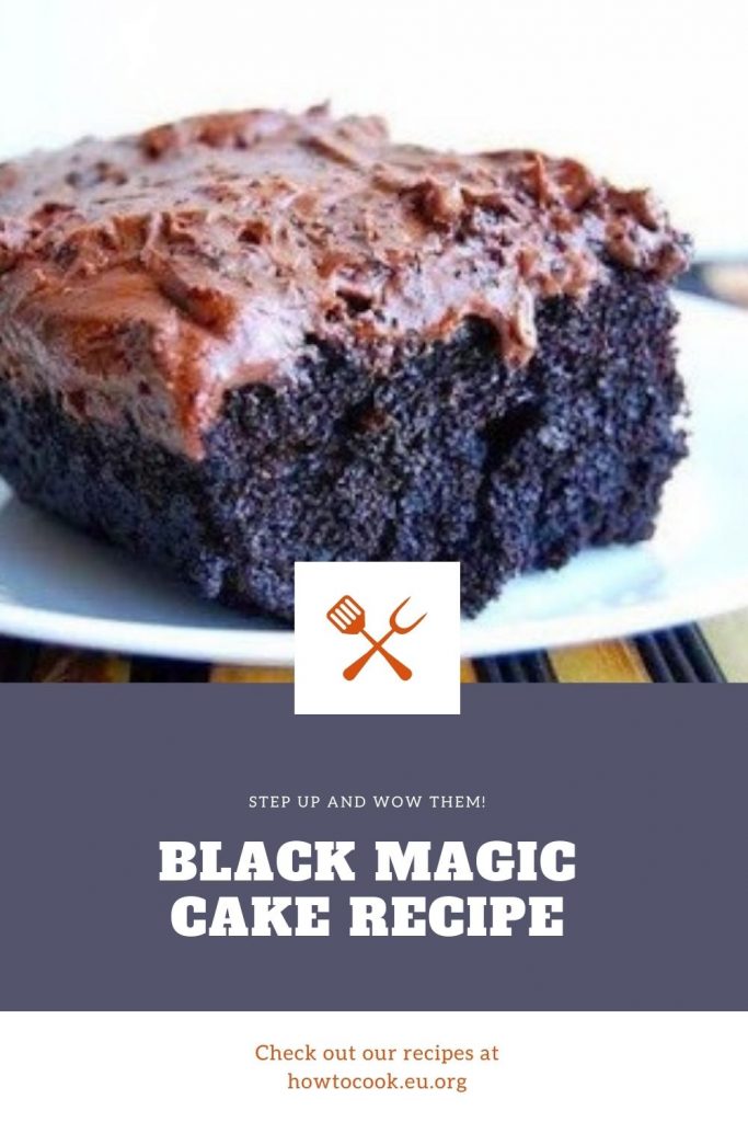 Black Magic Cake Recipe