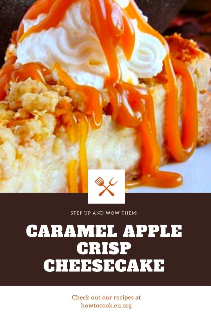 Caramel Apple Crisp Cheesecake #caramelapple