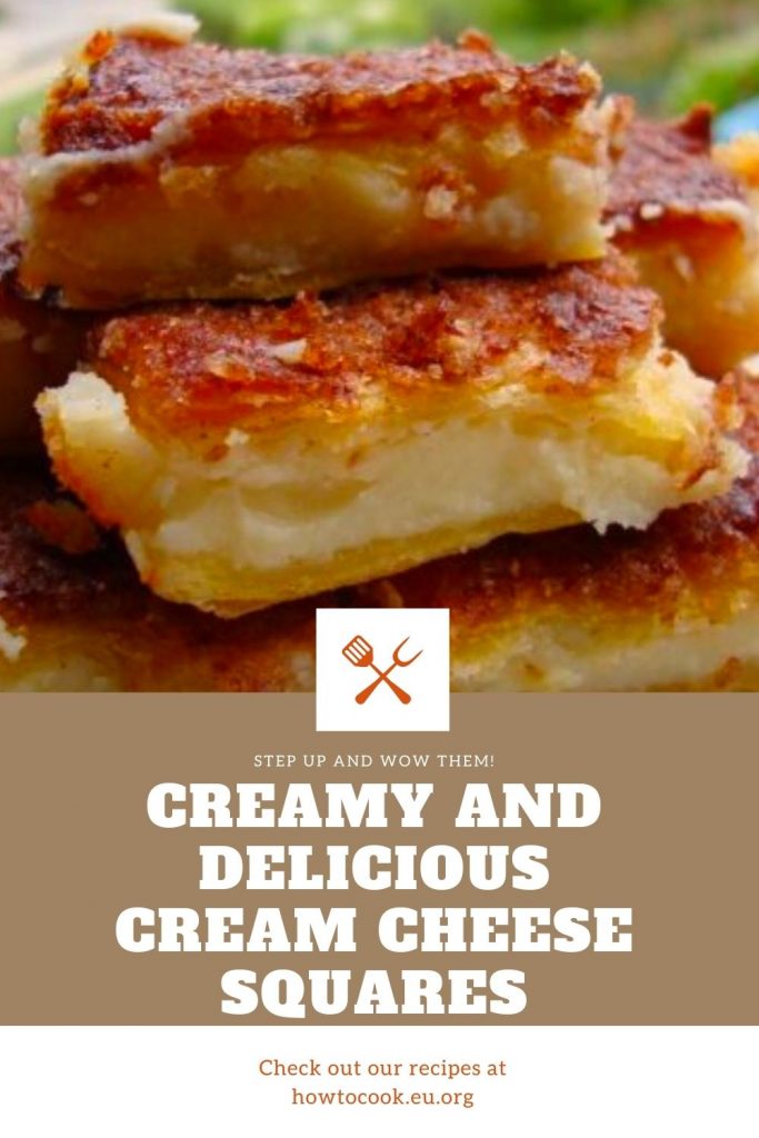 Creamy and Delicious Cream Cheese Squares #desserts
