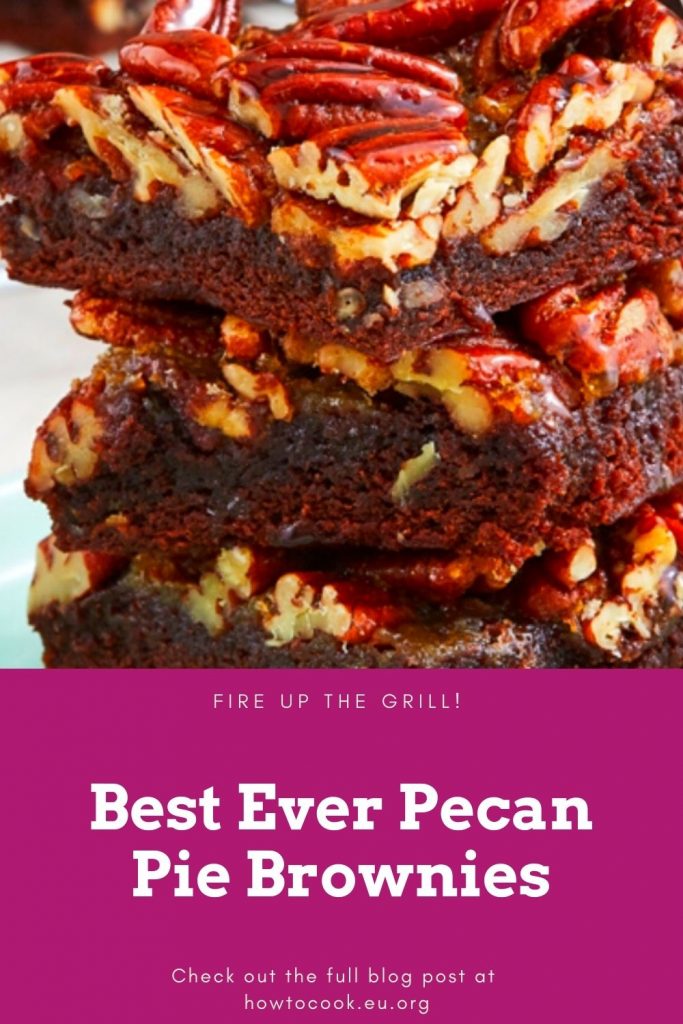 Best Ever Pecan Pie Brownies #BestEver #Pecan #Pie #Brownies