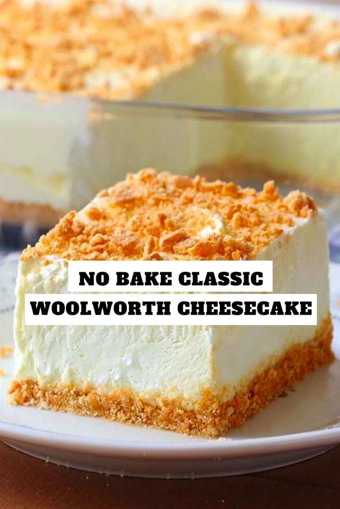 No Bake Classic Woolworth Cheesecake #NoBakeClassic #Woolworth #Cheesecake