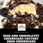 Rich and Chocolatey Cheesecake Factory Oreo Cheesecake Recipe #Richand #Chocolatey #Cheesecake #FactoryOreo #Cheesecake