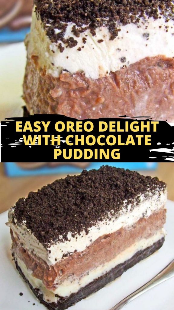Easy Oreo Delight with Chocolate Pudding