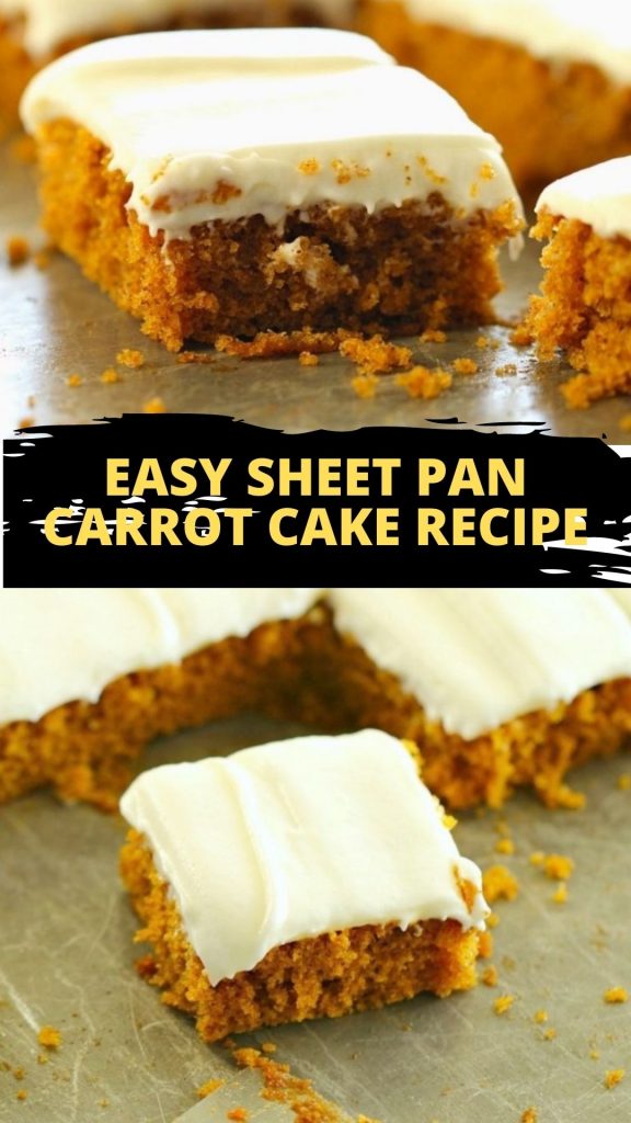 Easy Sheet Pan Carrot Cake Recipe_