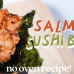 Delectable Homemade Salmon Sushi: A Step-by-Step Guide to Sushi Perfection
